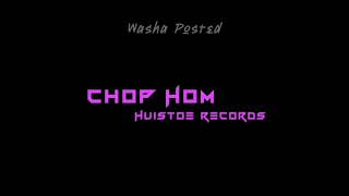 Chop Hom - Huistoe Records