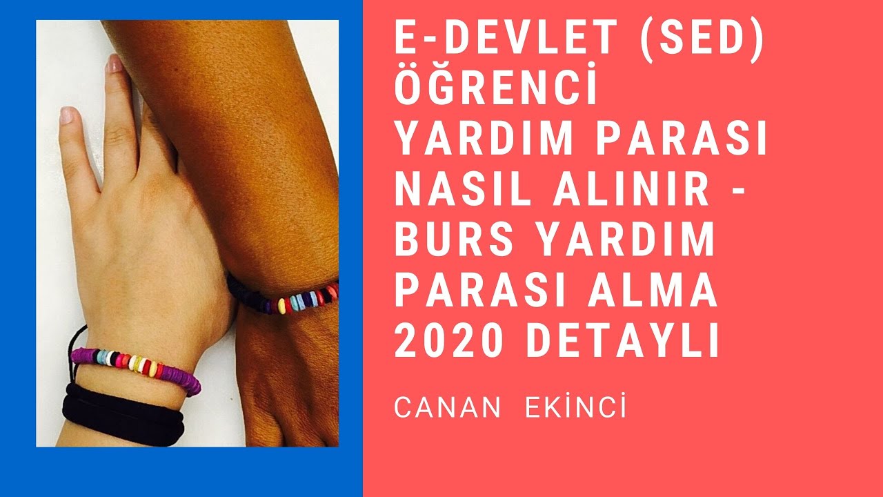 e devlet ogrenci yardim parasi nasil alinir sed burs yardim parasi alma 2020 youtube