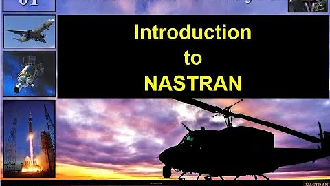 NASTRAN L-01: Introduction & Basics