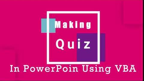 QUIZ IN PPT USING VBA