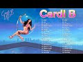 Cardi B Best Songs - Cardi B Greatest Hits Full Album 2021