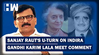 Sanjay Raut Claimed Indira Gandhi Met Don Karim Lala. Then Apologized. | HW News English