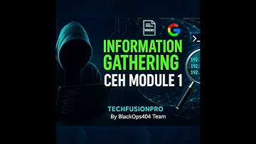 Ethical Hacking: Information Gathering Step-by-Step | CEH Module 1