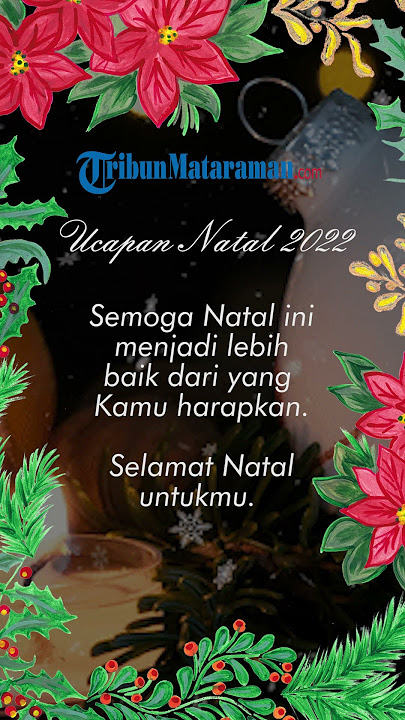 Ucapan dan Doa untuk Merayakan Natal 2022, Cocok untuk Diberikan kepada Orang Terkasih