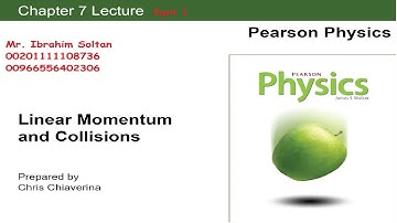 Physics Chapter 7 Part (A) Linear Momentum and Collisions