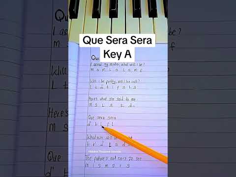 Que Sera Sera Solfa Notes And Lyrics Picture Key A Solfanotes Keyboard Pianotutorial 