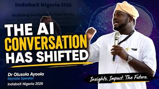 “The Upcoming Shift in the AI Conversations” - Dr Olusola Ayoola, CEO, R-A-I-N 