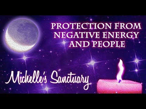 Protection from Negative Energy and People: A  Guided Meditation and Sleep Hypnosis with Michelle