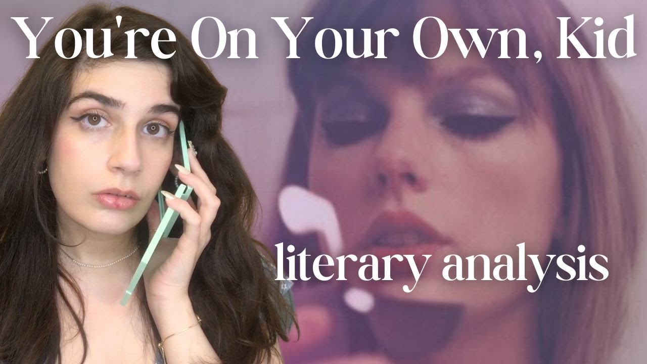 Taylor Swift's You're on Your Own, Kid Song Lyrics, Explained