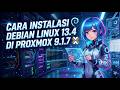 Cara Instalasi Debian Linux 13.4 Di Proxmox 9.1.7