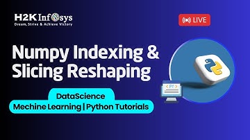 Numpy Indexing & Slicing Reshaping | DataScience | Machine Learning | Python Tutorials