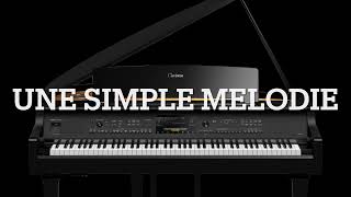 UNE SIMPLE MELODIE