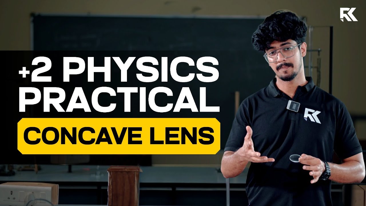 Plus Two Physics Practical - Concave Lens | RK Lab Nex - Practical Made Easy 💯 ♥️