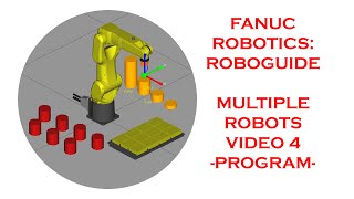 MULTIPLE ROBOTS IN FANUCS ROBOGUIDE VIDEO 4