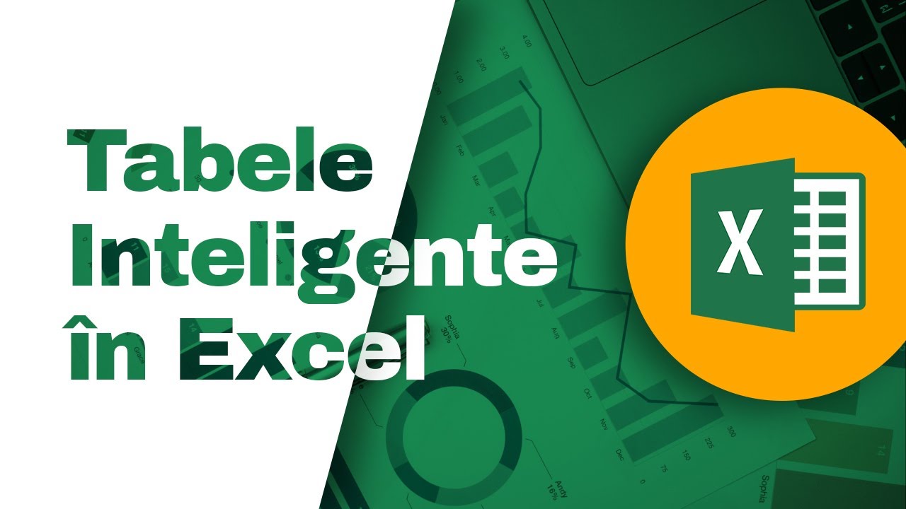 Top 5 Facilitati ale Tabelelor Inteligente din Excel