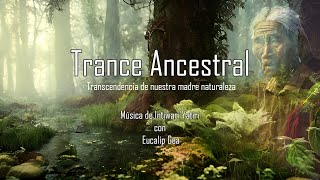 Trance Ancestral Música Meditativa - Ambiental Con Imágenes Impresionantes Que Te Dejaran Relajado