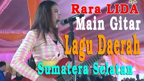 Rara Lida Bermain Gitar Lagu Daerah  Sumatera Selatan Bikin Hati adem...