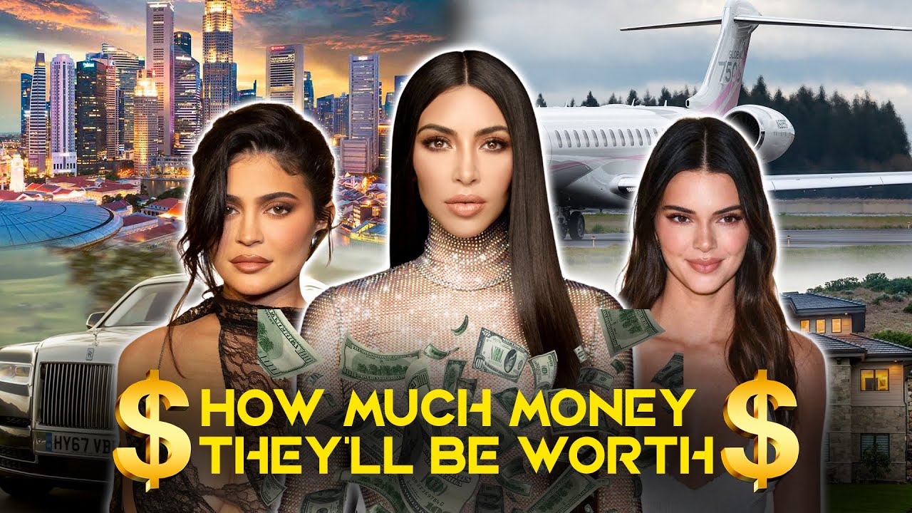 Kim Kardashian, Kylie, and Kendall Jenner Net worth 2022: How Much Money They'll Be Worth - YouTube
