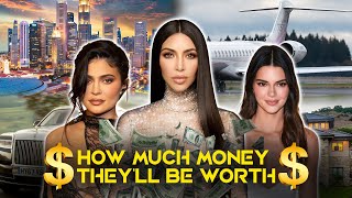 Kim Kardashian, Kylie, and Kendall Jenner  Net worth 2022: How Much Money They'll Be Worth
