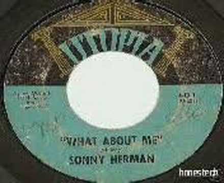 Sonny Herman - What About Me