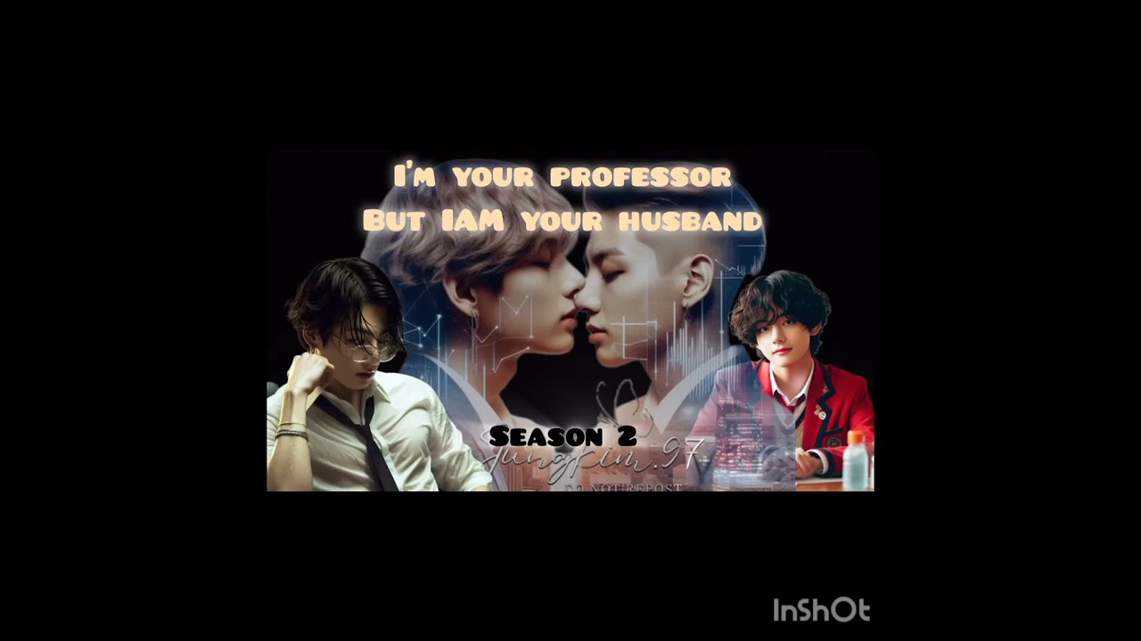 IAM your professor but IAM your husband 😉 season 2 #taekookfftamil #taekooktamil 