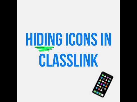 Organizing or Hiding Icons in Classlink