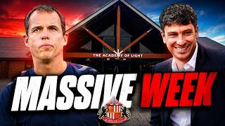 This is a massive week in the transfer market for Sunderland!