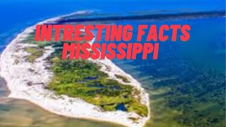 Mississippi Geography | Most Intresting Facts About Mississippi