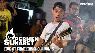 SUPERMEN KARET LIVE AT FAMILIAXSHOW VOL 5