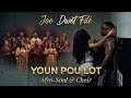 Joé Dwèt Filé YOUN POU LOT Afro Soul Choir 