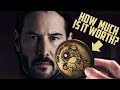 How Much is One John Wick GOLD COIN Worth?