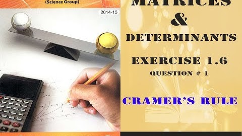 9th Maths (Science) Exercise #1.6 Ch 1 Matrices & Determinants || Educational Research