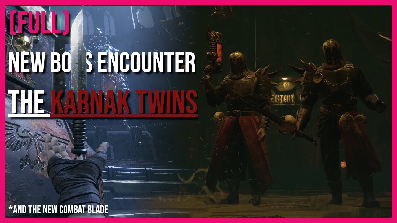 Warhammer 40,000 DarkTide New Boss Encounter The Karnak Twins