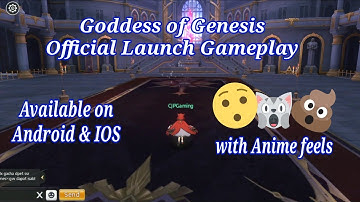 Goddess of Genesis - Official Launch Gameplay