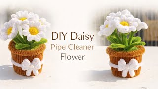 สอนทำดอกเดซี่ลวดกำมะหยี่ | DIY Daisy Pipe Cleaner Flower | デイジーの作り方 screenshot 1