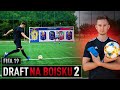 DRAFT NA BOISKU - WPADŁO IDEALNIE! | FIFA 19