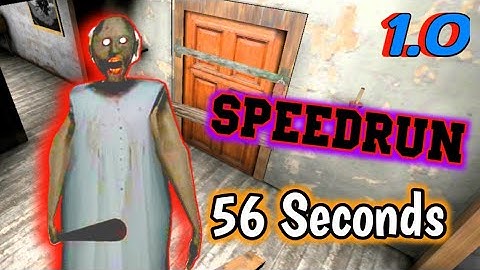 Granny 1.0 - Speedrun In 56 Seconds