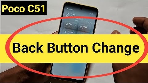 Poco c51 me back button change kaise kare,poco c51 ka back buttons kaise change kare,full screen