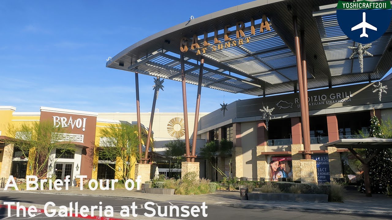 A Brief Tour of The Galleria at Sunset (Henderson, NV) 