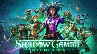 SHADOW GAMBIT: THE CURSED CREW | PC | PART 12 | Awesome game!