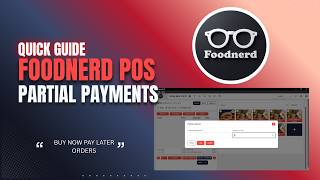 How to Use Partial Payment in Foodnerd POS | Part 13