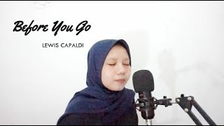 Download Lagu Before You Go - Lewis Capaldi (Cover) Download Lagu Before You Go - Lewis Capaldi (Cover)
