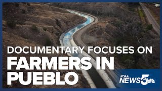 Mirasol, a new documentary about water, focuses on Pueblo farmers
