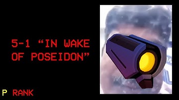 ULTRAKILL 5-1 "In Wake of Poseidon" - Normal Difficulty - P Rank [w/Input] #ultrakill