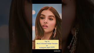 Top 10 Indian actresses with millions of Instagram followers #celebrities #instagram