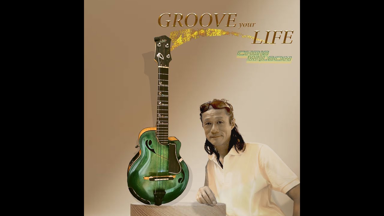 Groove Your Life ChrisWilson[Smooth_ Jazz] YouTube