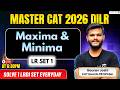 Most Important CAT 2026 LR Set - 1: Maxima - Minima | Solve 1 LRDI SET Everyday | CAT DILR Prep