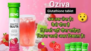 oziva bioactive glutathione review Tablets for Radiant Skin L-Glutathione,Lycopene 30pc I've been using the Oziva