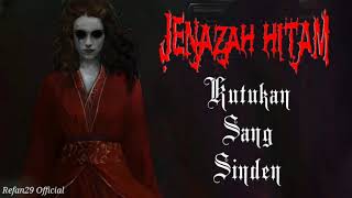 Jenazah Hitam - Kutukan Sang Sinden (Indonesia Gothic Metal)