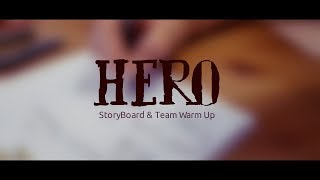 'Hero' Storyboard Sprint and Team Warm UP 'Hero' Storyboard Sprint and Team Warm UP